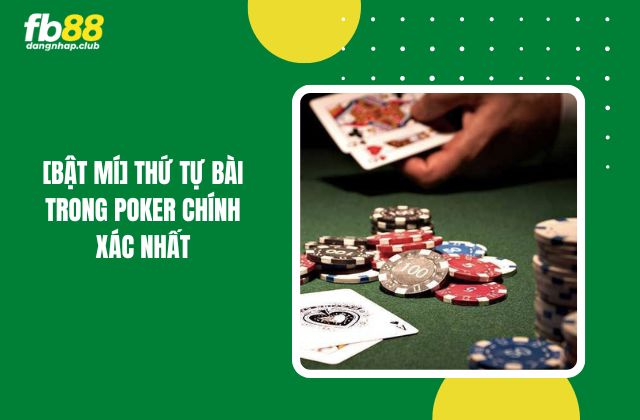 Thứ tự bài trong poker